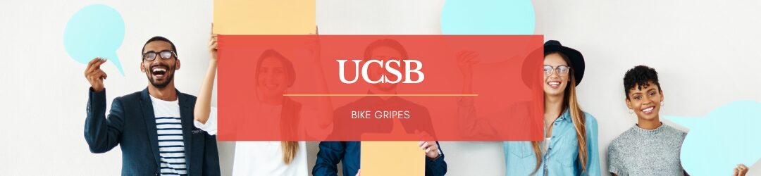 UCSB Bike Gripes