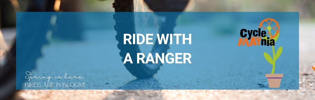 Ride with a Ranger – Santa Maria